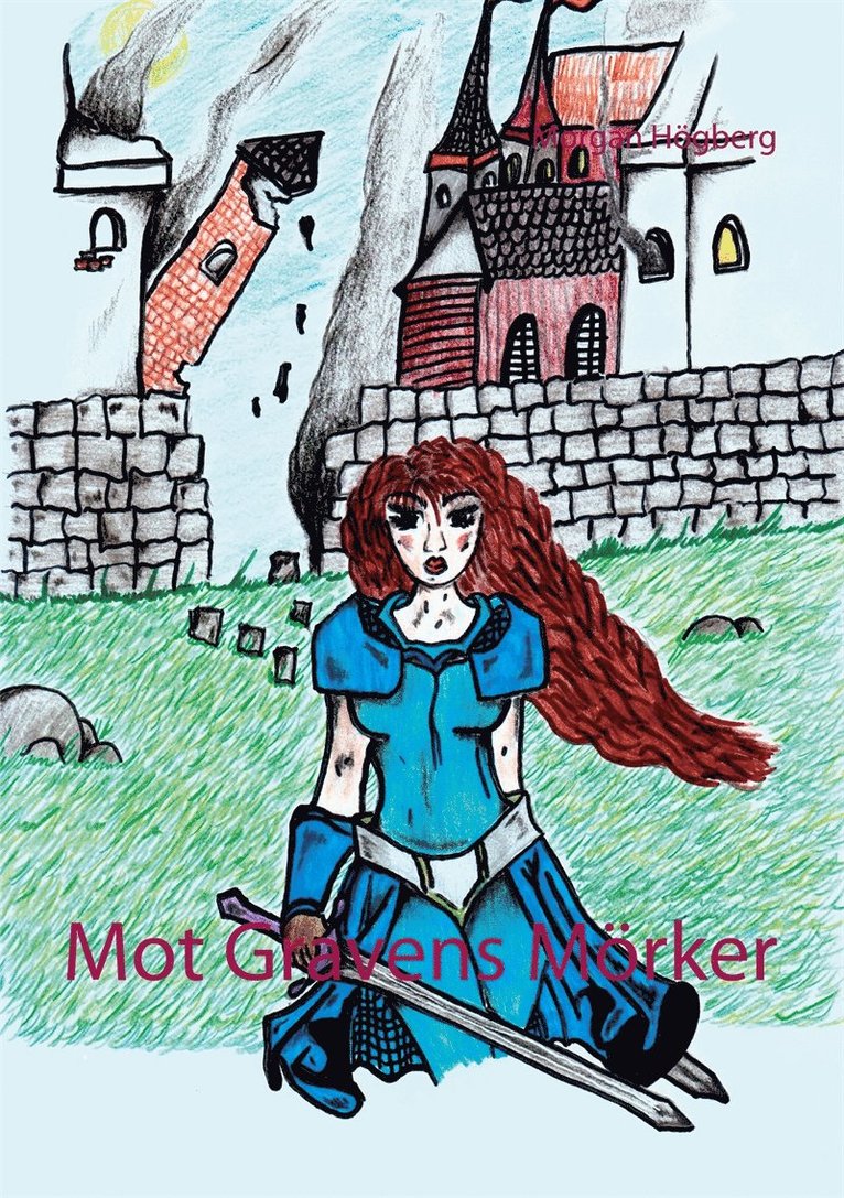Morgan Högberg - Mot Gravens Mörker, E-bok