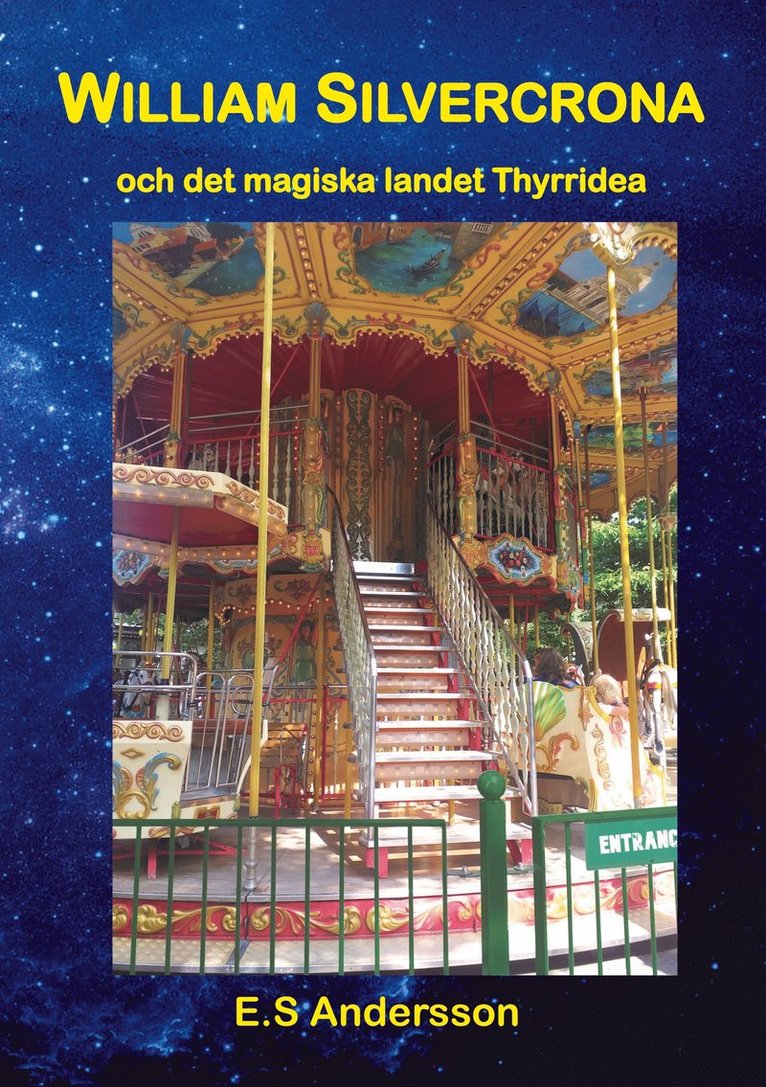 E.S Andersson - William Silvercrona och det magiska landet Thyrridea, E-bok