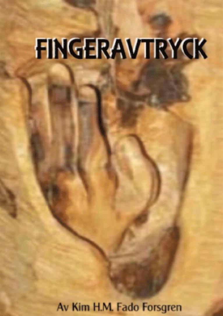 Kim H.M. Fado Forsgren - Fingeravtryck: Fingeravtrycket lilla Vicke-Vire, E-bok