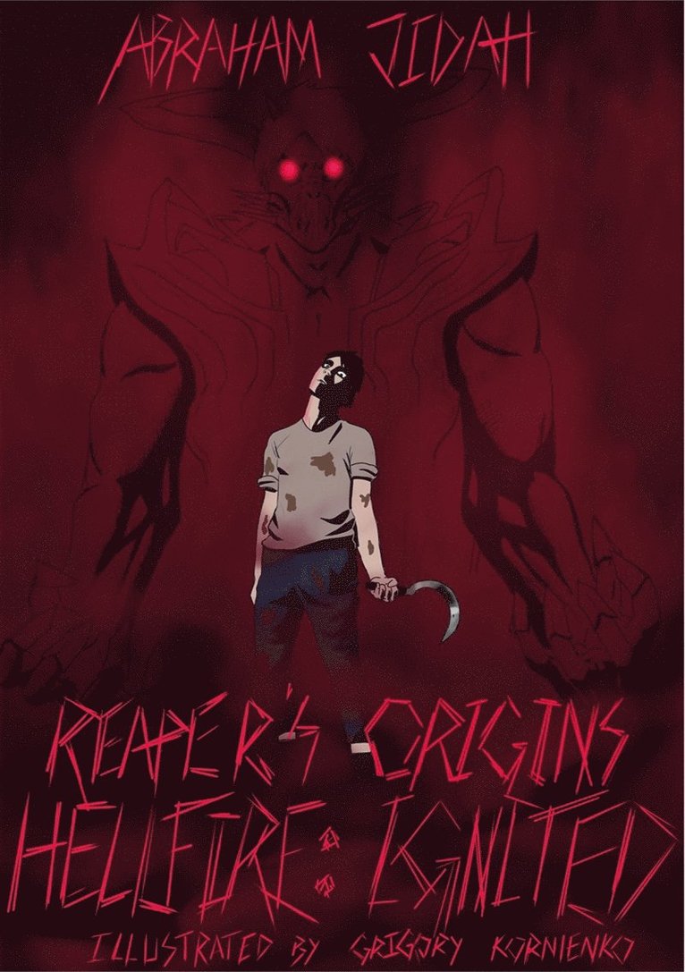 Abraham Jidah - Reapers Origins: Hellfire : Ignited, E-bok
