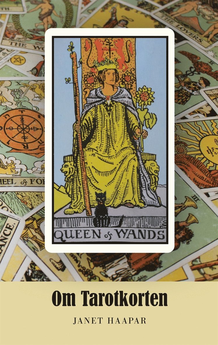 Janet Haapar - Om Tarotkorten: utifrån leken RIDER TAROT, E-bok