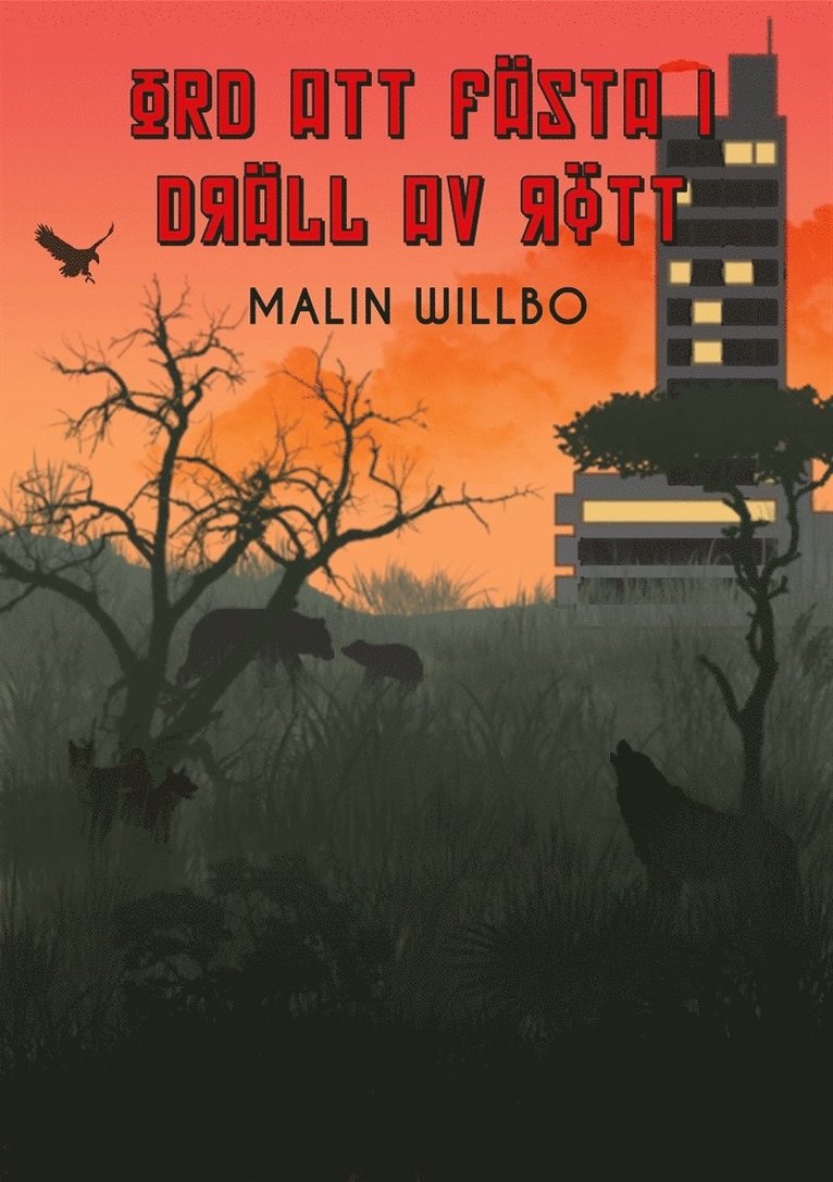 Malin Willbo - Ord att fästa i dräll av rött: En samling av uppdiktade berättelser till vänskapens ära, E-bok