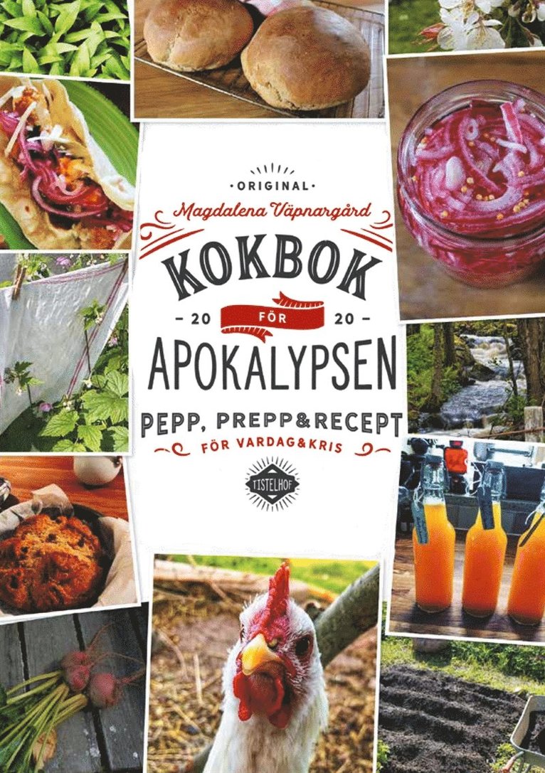 Magdalena Väpnargård - Kokbok för Apokalypsen: Pepp, prepp & recept, E-bok