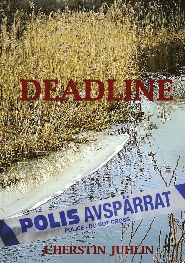 Cherstin Juhlin - Deadline, E-bok