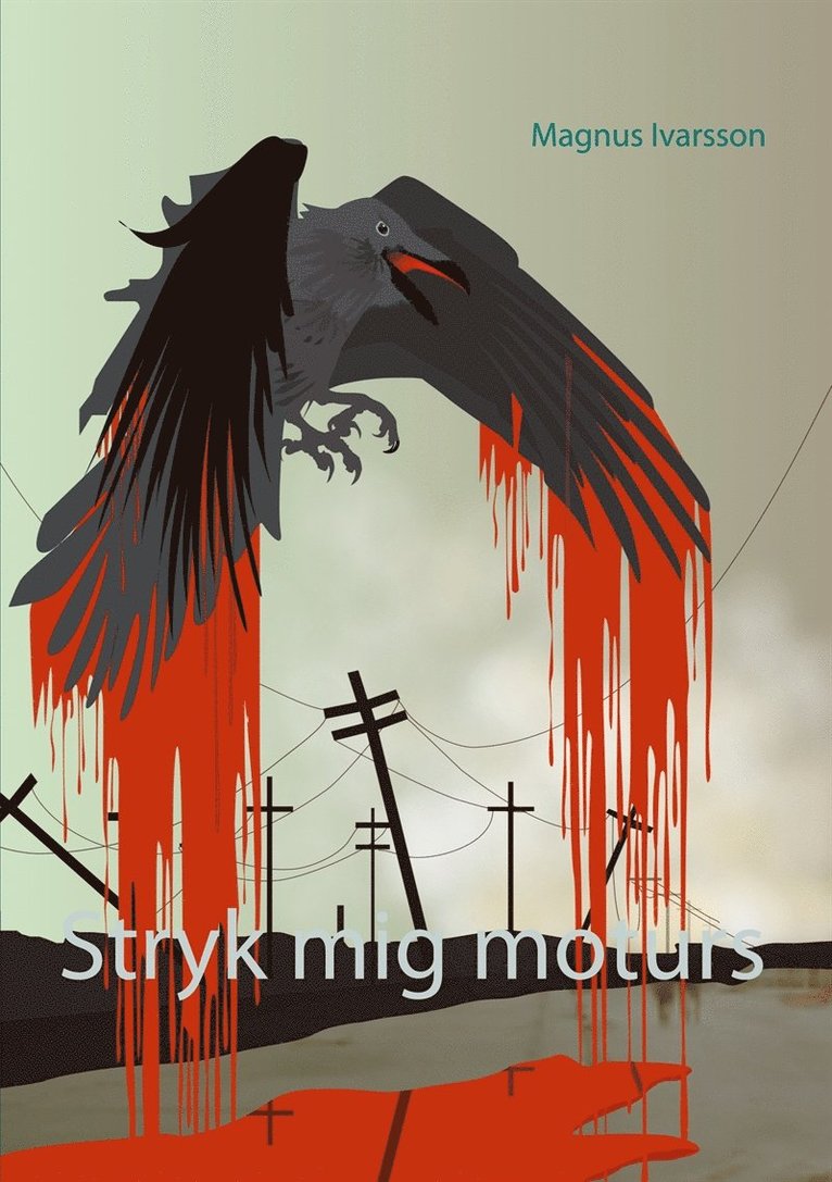 Magnus Ivarsson - Stryk mig moturs, E-bok