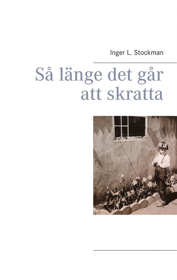 Inger L. Stockman - Så länge det går att skratta, E-bok