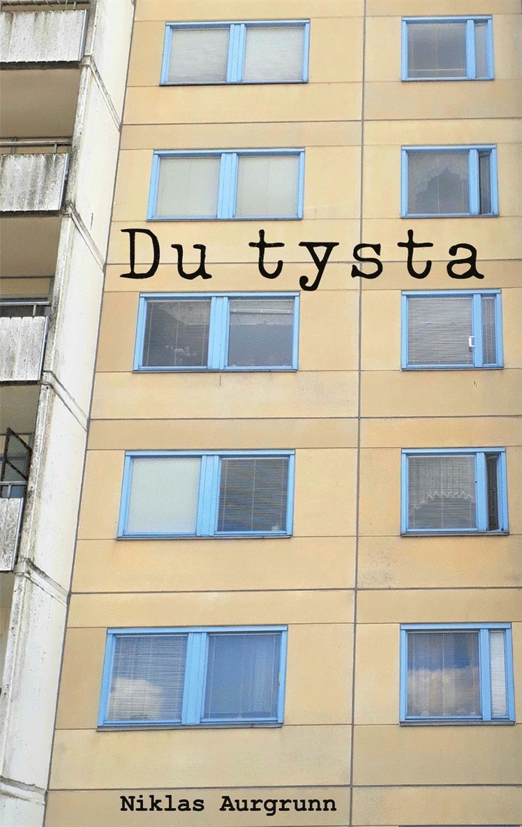 Niklas Aurgrunn - Du tysta, E-bok