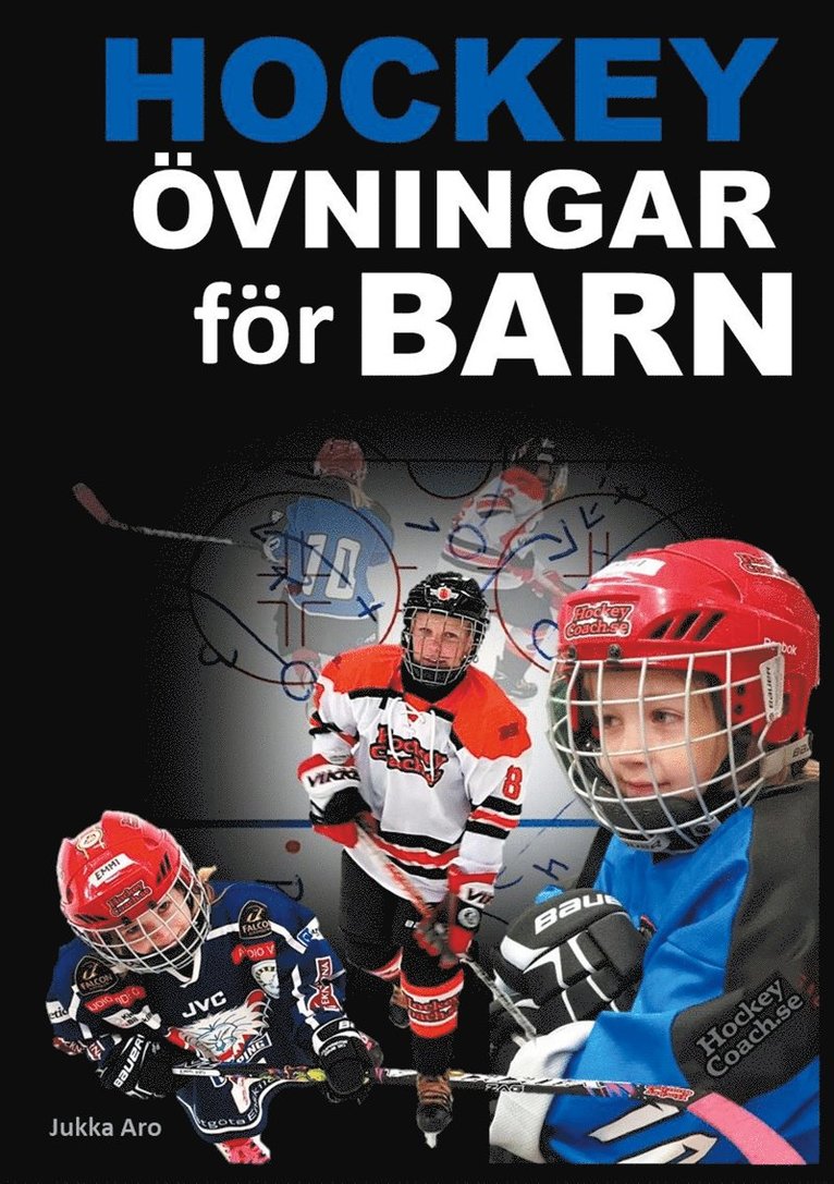 Jukka Aro - Hockeyövningar för barn, E-bok