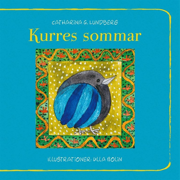 Catharina G Lundberg - Kurres sommar, E-bok
