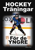 Hockeyträningar: för de yngre