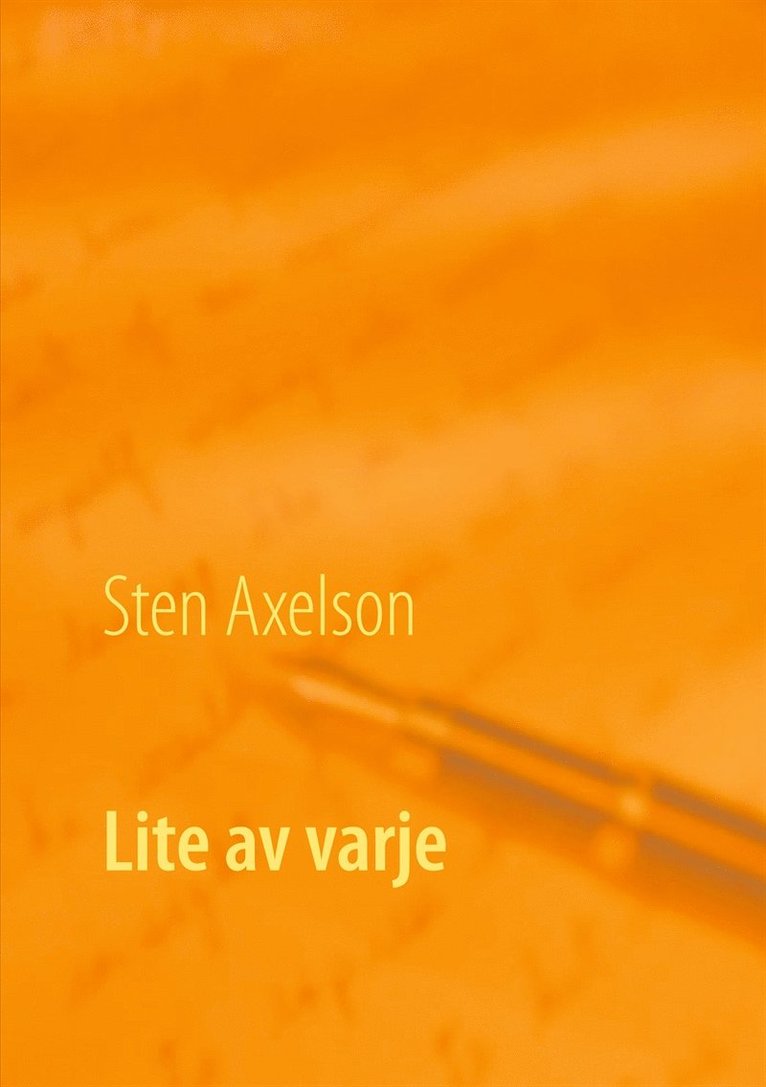 Sten Axelson - Lite av varje: Novellsamling, E-bok
