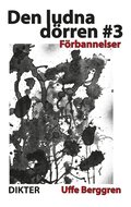 Den ludna drren #3: Frbannelser