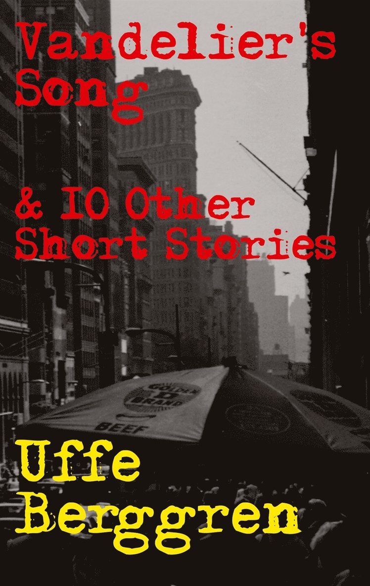 Uffe Berggren - Vandelier's Song: & 10 Other Short Stories, E-bok