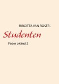 Studenten : fader ok�nd 2