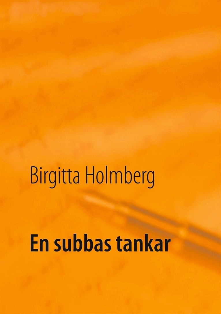 Birgitta Holmberg - En subbas tankar, E-bok