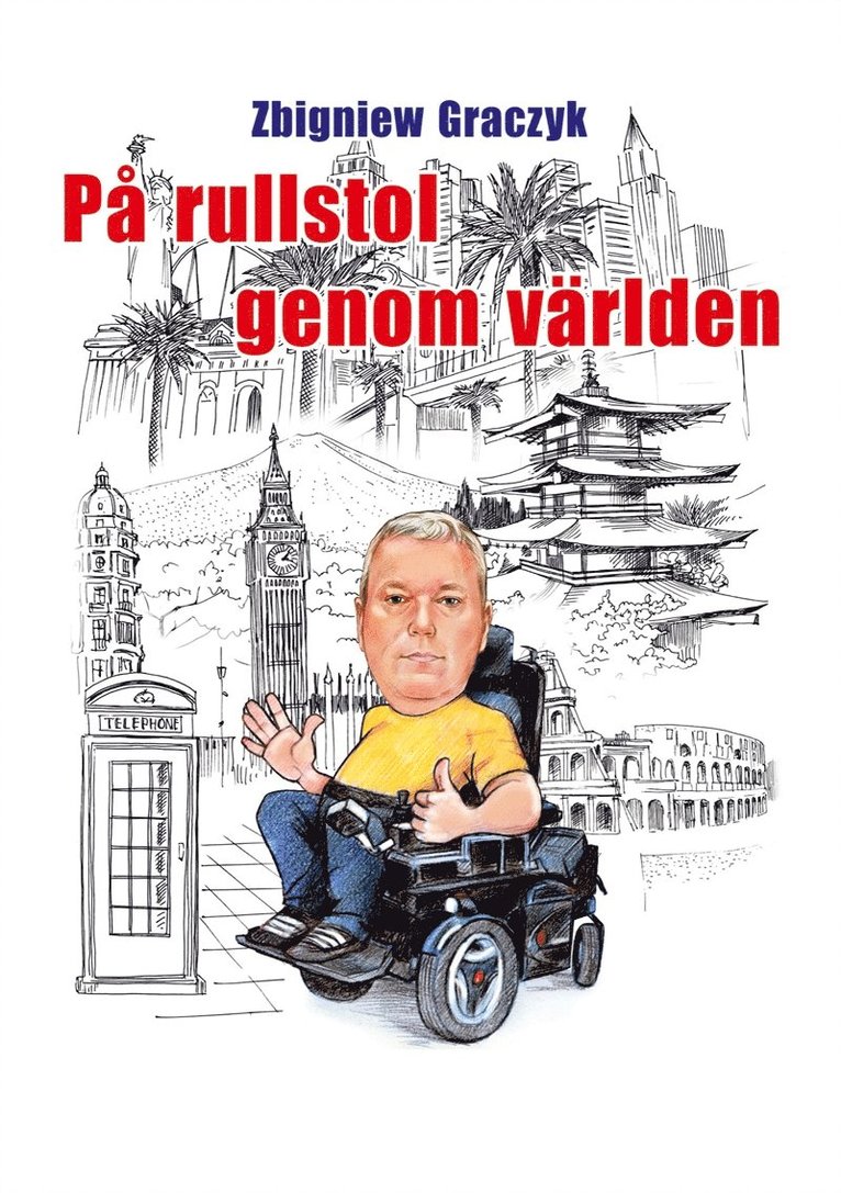 Zbigniew Graczyk - På rullstol genom världen, E-bok