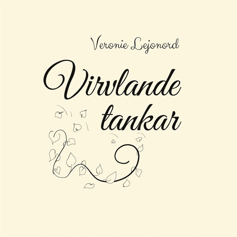 Veronie Lejonord, Mor & Dotter JuVeL - Virvlande tankar: Volym I, E-bok