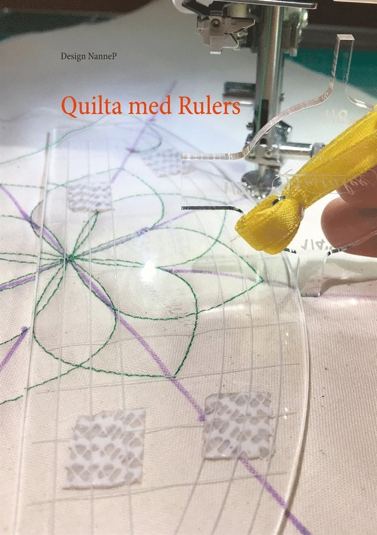 Design NanneP - Quilta med Rulers, E-bok