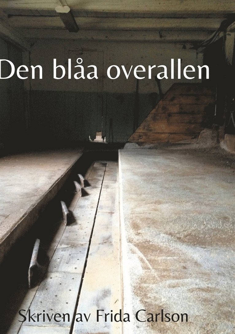 Frida Carlson - Den blåa overallen, E-bok