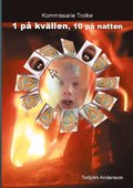 1 p kvllen, 10 p natten