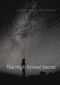 The High School Secret