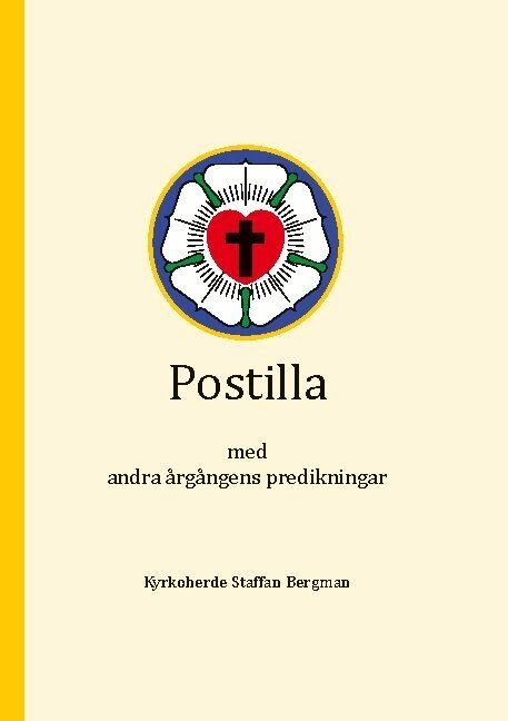 Staffan Bergman - Postilla med andra årgångens predikningar, Inbunden
