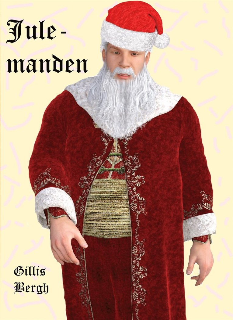 Gillis Bergh - Julemanden, E-bok