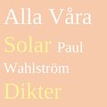 Alla V�ra Solar: Dikter