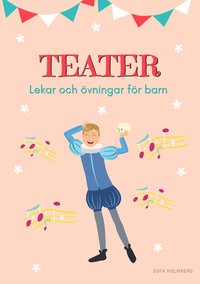 Teater: Lekar och �vningar f�r barn