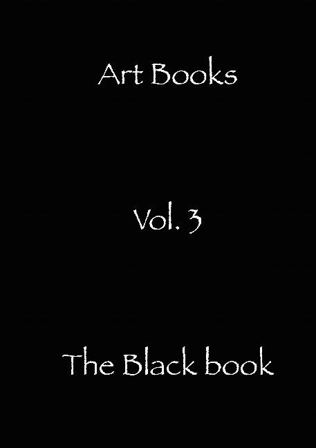 Art Books - The Black book : Also known as the end..., Häftad. Tillgänglighet: Lägg i varukorg