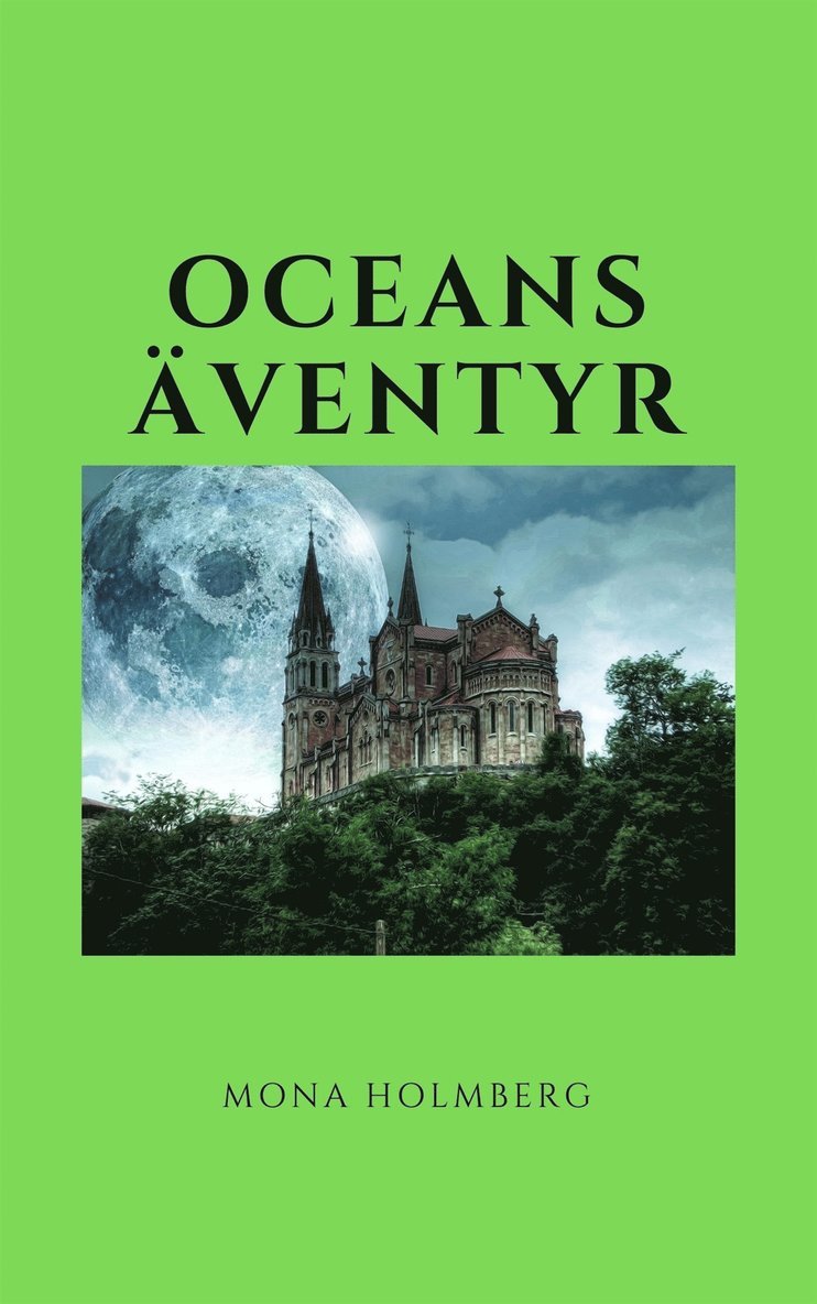 Mona Holmberg - Oceans äventyr, E-bok