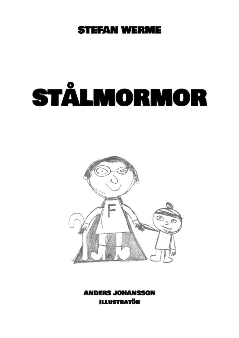 Stefan Werme - Stålmormor, E-bok