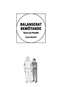 Balanserat bem�tande : teori och praktik
