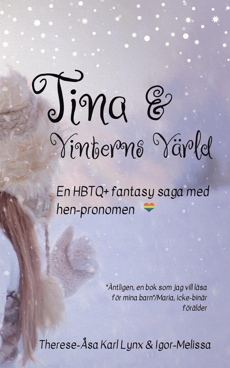 Igor-Melissa Namo, Therese-Åsa Karl Lynx Namo - Tina och Vinterns värld: En värmande HBTQ+ saga för hela familjen, E-bok