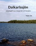 Dalkarlssj�n: om skogsfinnar, bergsm�n och torpare