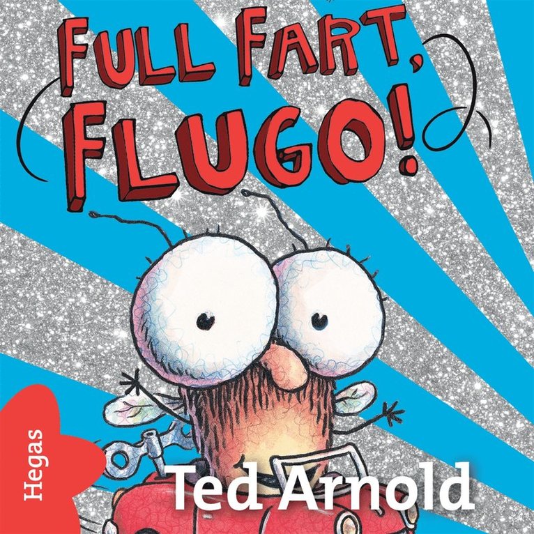 Tedd Arnold - Full fart Flugo!, Ljudbok