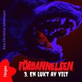 Frbannelsen Del 3 - En lukt av vilt