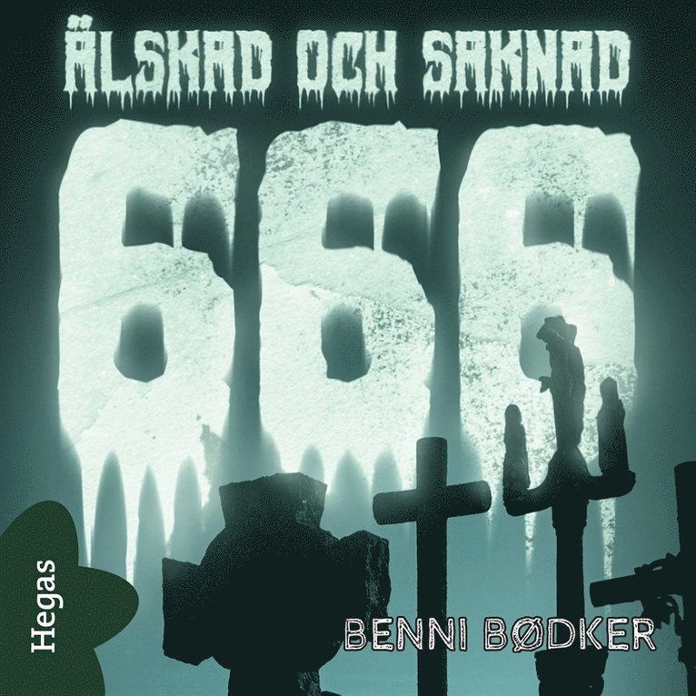Benni Bødker - 666 – Älskad och saknad, Ljudbok