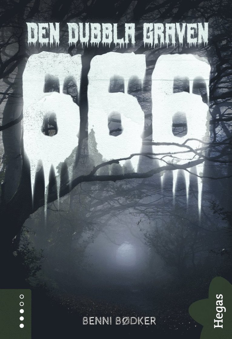 Benni Bødker - 666 - Den dubbla graven, E-bok