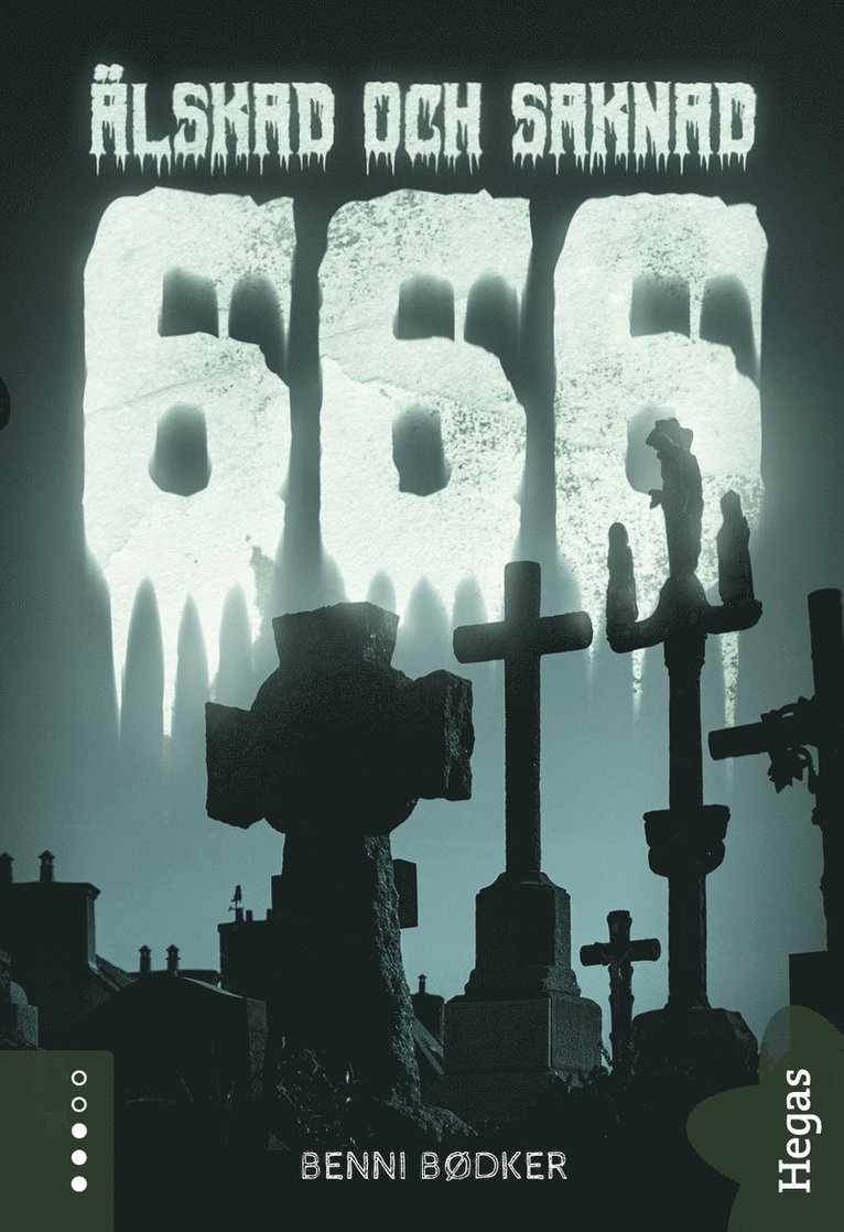 Benni Bødker - 666 – Älskad och saknad, E-bok