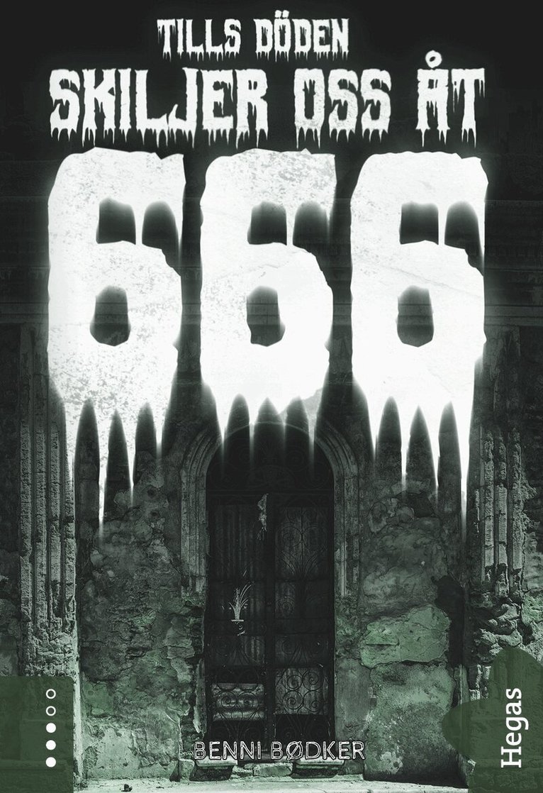 Benni Bødker - 666 – Tills döden skiljer oss åt, E-bok
