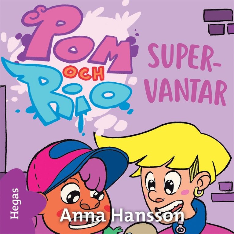 Anna Hansson - Super-vantar, Ljudbok