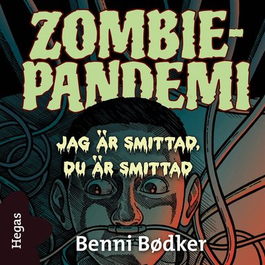 Benni Bødker - Jag är smittad, du är smittad, Ljudbok