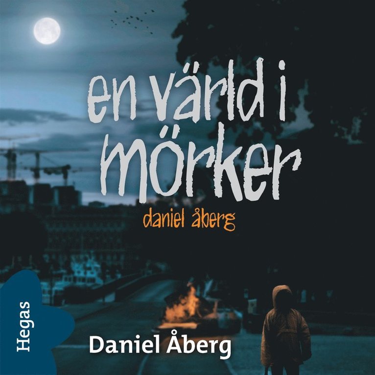 Daniel Åberg - En värld i mörker, Ljudbok