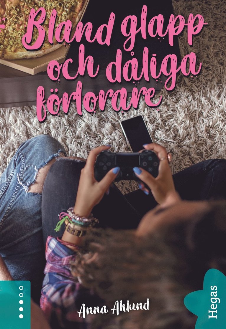 Anna Ahlund - Bland glapp och dåliga förlorare, E-bok