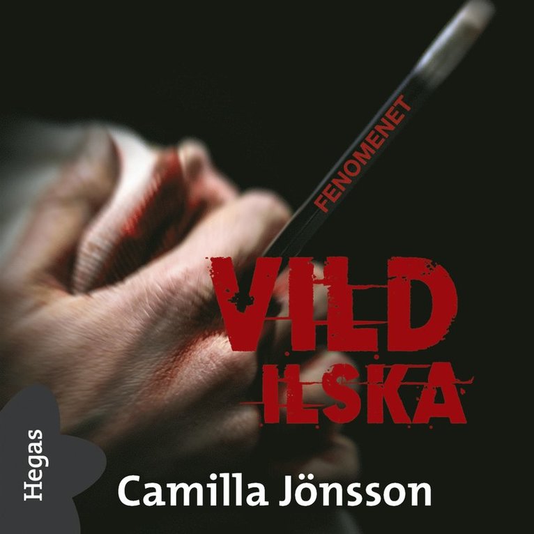 Camilla Jönsson - Vild ilska, Ljudbok
