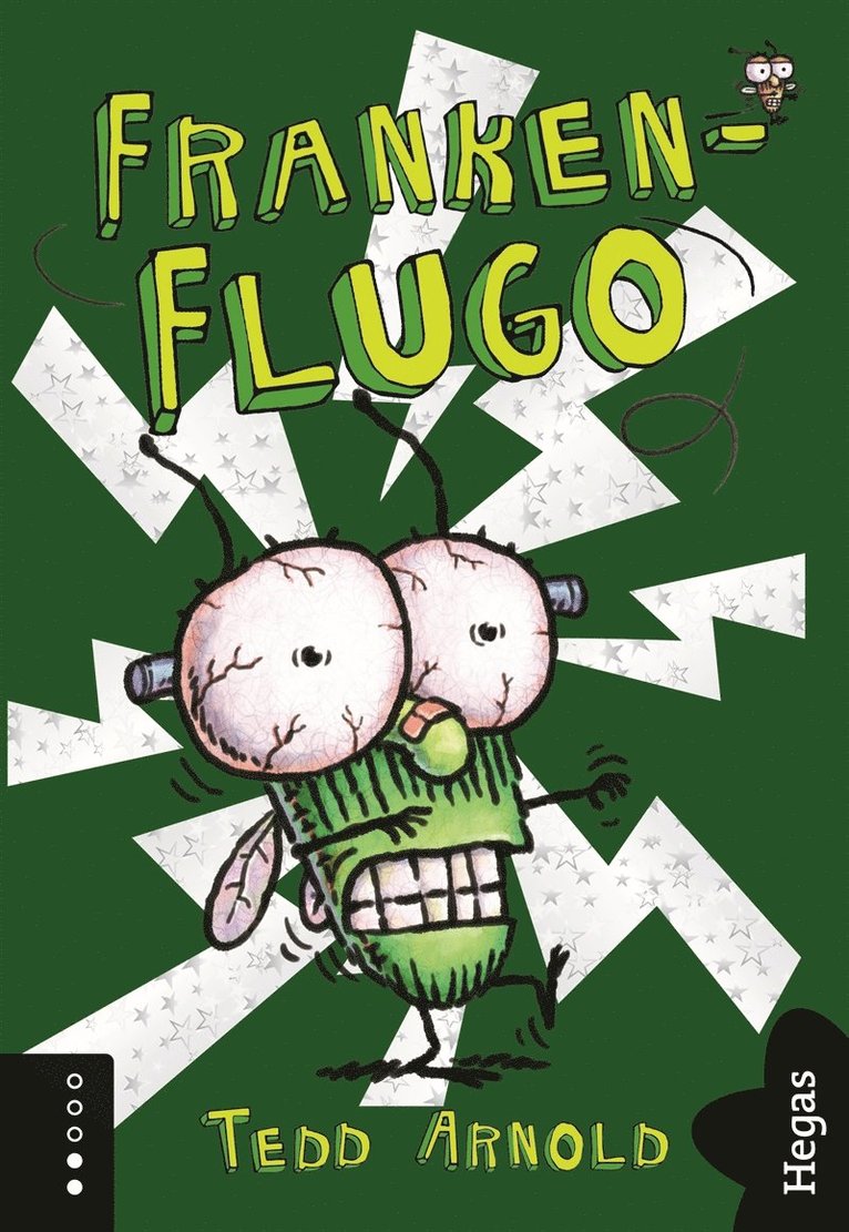 Tedd Arnold - Franken-Flugo, E-bok