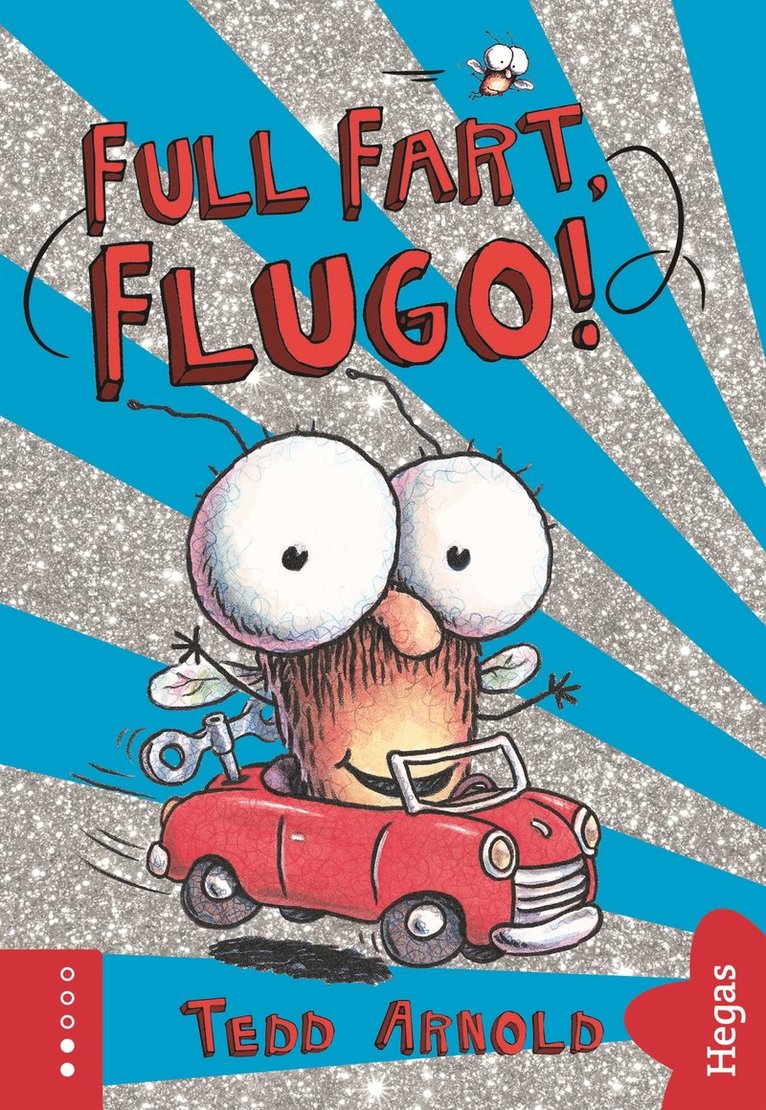 Tedd Arnold - Full fart Flugo!, E-bok