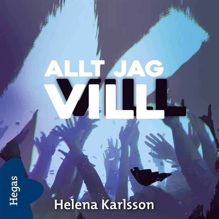 Helena Karlsson - Allt jag vill, Ljudbok