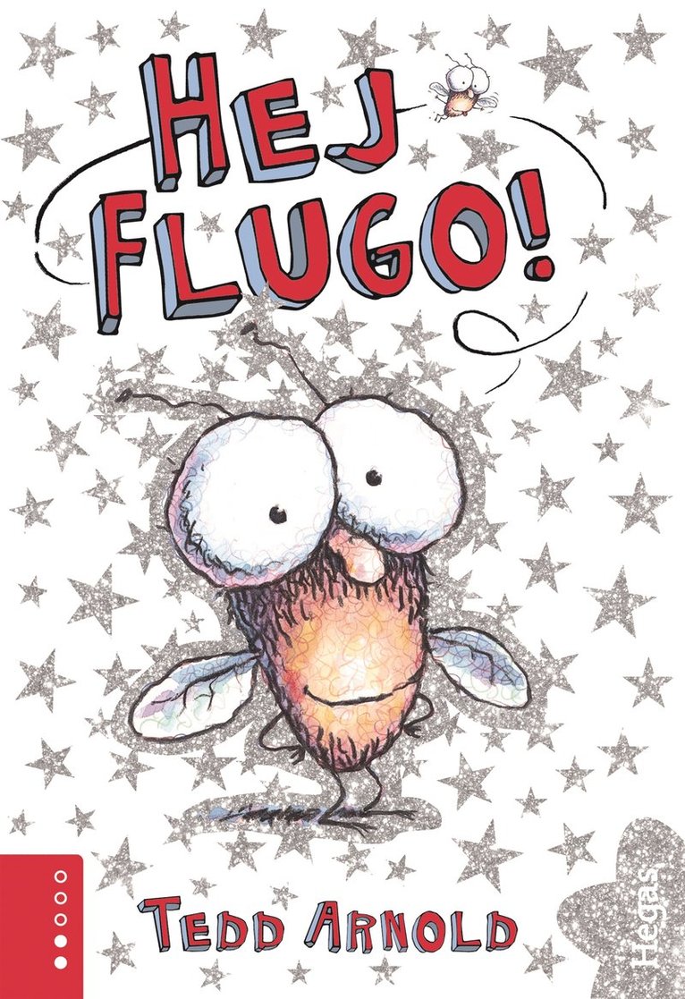 Tedd Arnold - Hej Flugo!, E-bok